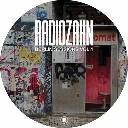 Radio Zahn - Berlin Sessions Vol.1 [REKIDS203]
